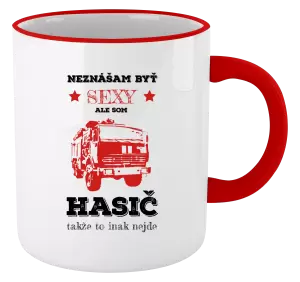 Hrnček Neznášám byť sexy, ale som hasič