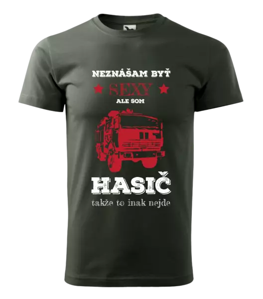 Pánske tričko Neznášám byť sexy, ale som hasič