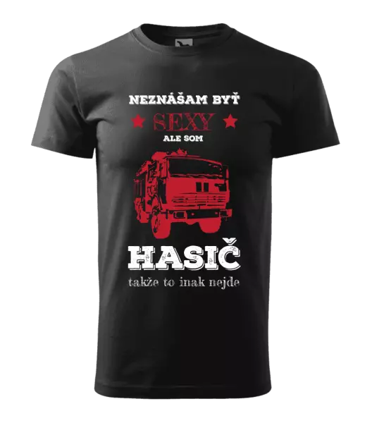 Pánske tričko Neznášám byť sexy, ale som hasič