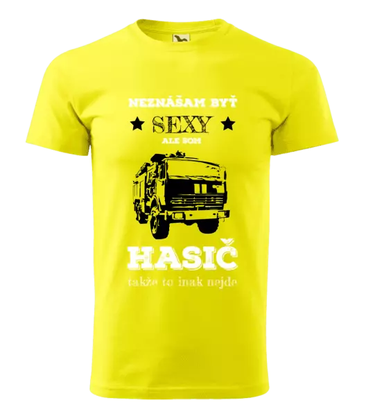 Pánske tričko Neznášám byť sexy, ale som hasič