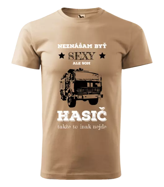 Pánske tričko Neznášám byť sexy, ale som hasič