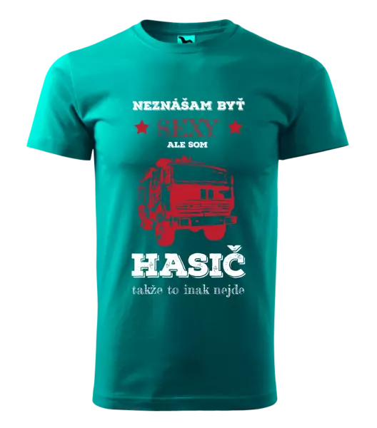 Pánske tričko Neznášám byť sexy, ale som hasič