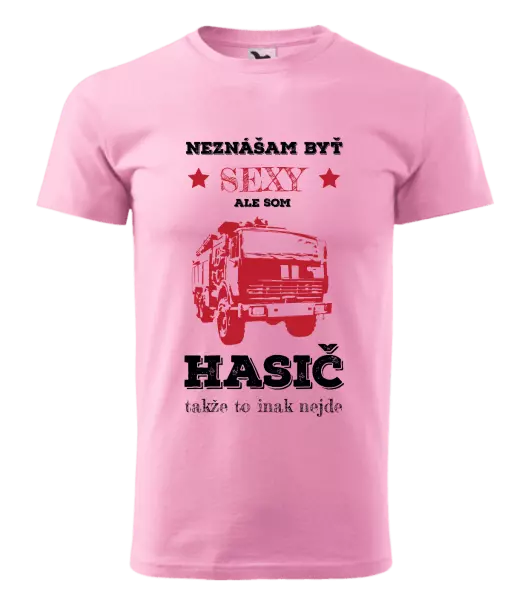 Pánske tričko Neznášám byť sexy, ale som hasič