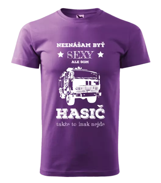 Pánske tričko Neznášám byť sexy, ale som hasič