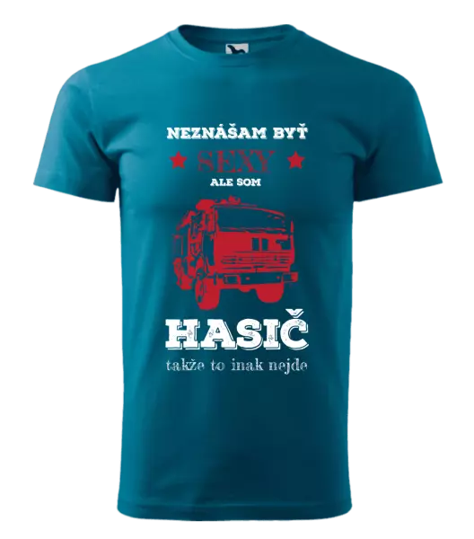 Pánske tričko Neznášám byť sexy, ale som hasič