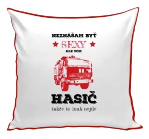 Vankúš Neznášám byť sexy, ale som hasič