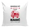 Vankúš Neznášám byť sexy, ale som hasič