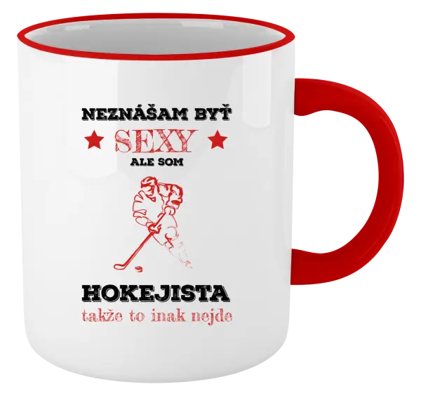 Hrnček Neznášám byť sexy, ale som hokejista
