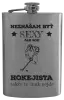 Ploskačka Neznášám byť sexy, ale som hokejista