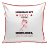 Vankúš Neznášám byť sexy, ale som hokejista