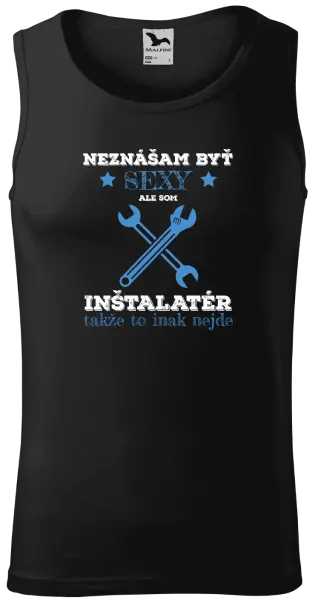 Pánske tielko Neznášam byť sexy, ale som inštalatér