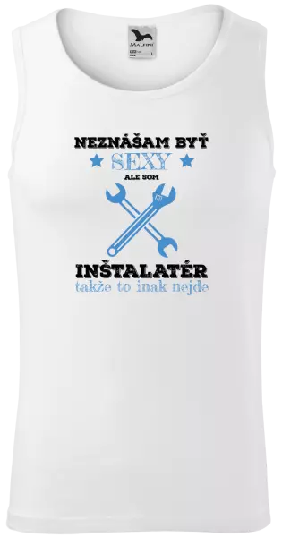 Pánske tielko Neznášam byť sexy, ale som inštalatér