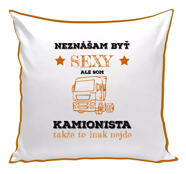 Vankúš Neznášam byť sexy, ale som kamionista