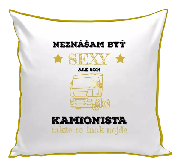 Vankúš Neznášam byť sexy, ale som kamionista