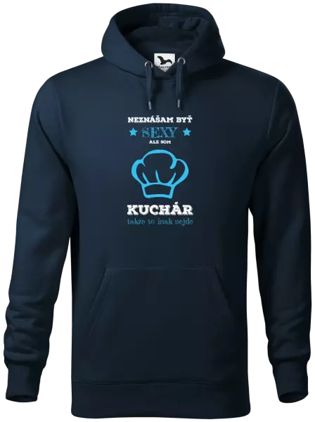 Pánska mikina Neznášam byť sexy, ale som kuchár