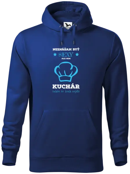 Pánska mikina Neznášam byť sexy, ale som kuchár