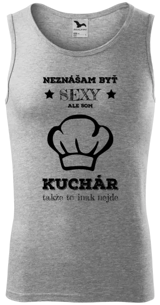 Pánske tielko Neznášam byť sexy, ale som kuchár