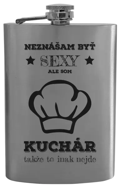 Ploskačka Neznášam byť sexy, ale som kuchár