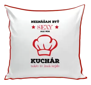 Vankúš Neznášam byť sexy, ale som kuchár