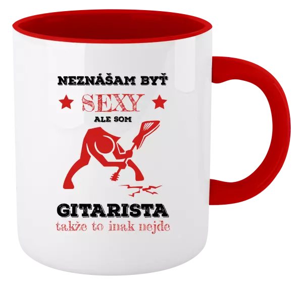 Hrnček  Neznášam byť sexy, ale som gitarista