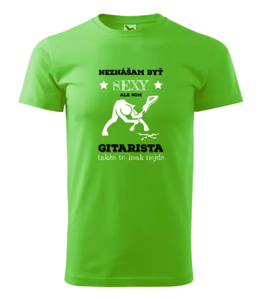Pánske tričko Neznášam byť sexy, ale som gitarista