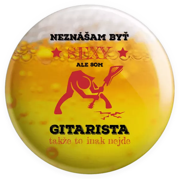 Placka Neznášam byť sexy, ale som gitarista