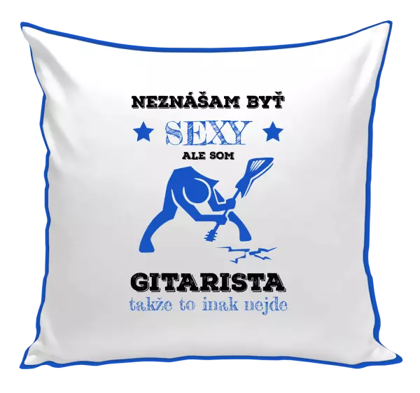 Vankúš Neznášam byť sexy, ale som gitarista