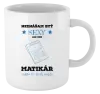 Hrnček Neznášam byť sexy, ale som matikár