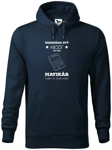 Pánska mikina Neznášam byť sexy, ale som matikár