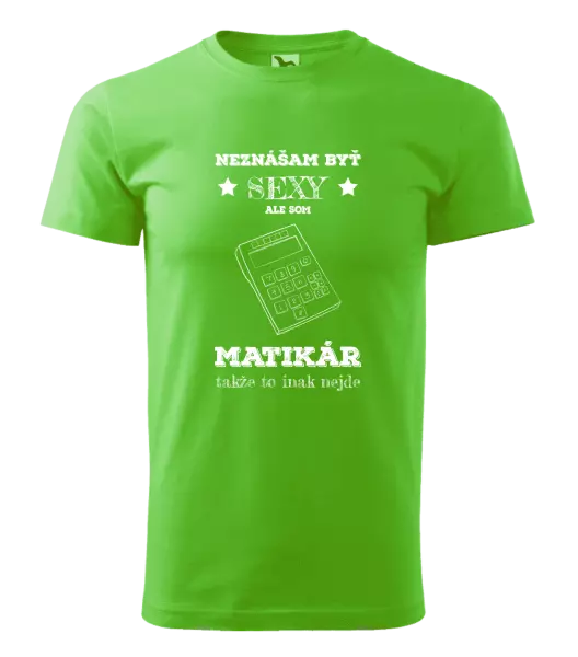 Pánske tričko Neznášam byť sexy, ale som matikár