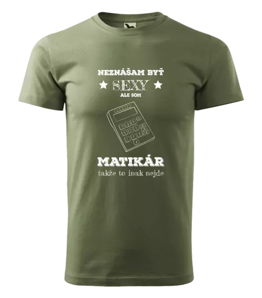Pánske tričko Neznášam byť sexy, ale som matikár