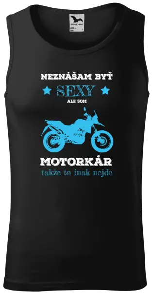 Pánske tielko Neznášam byť sexy, ale som motorkár