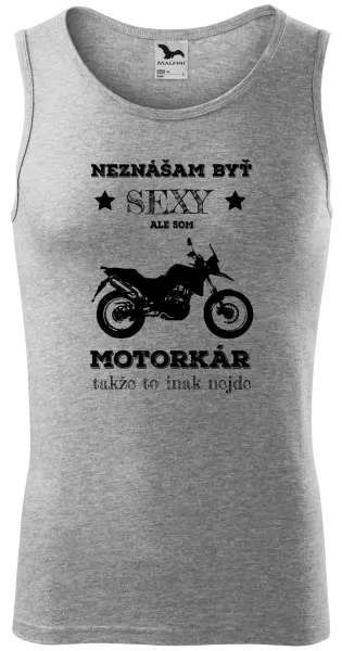 Pánske tielko Neznášam byť sexy, ale som motorkár