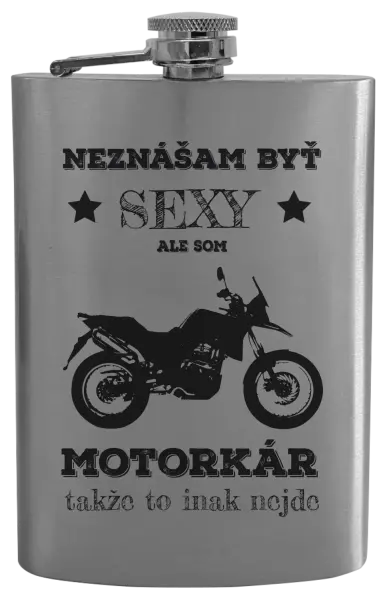 Ploskačka Neznášam byť sexy, ale som motorkár