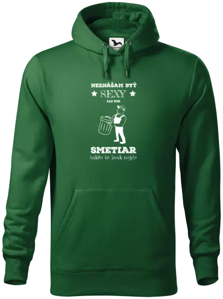 Pánska mikina Neznášam byť sexy, ale som smetiar