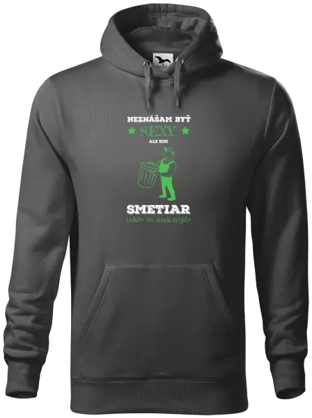 Pánska mikina Neznášam byť sexy, ale som smetiar