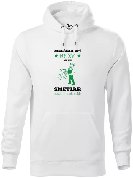 Pánska mikina Neznášam byť sexy, ale som smetiar