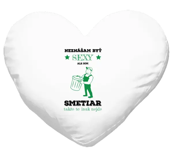 Vankúš Neznášam byť sexy, ale som smetiar