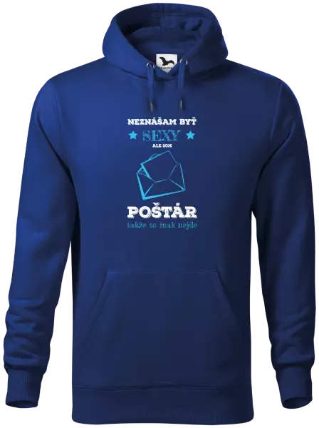 Pánska mikina Neznášam byť sexy, ale som poštár