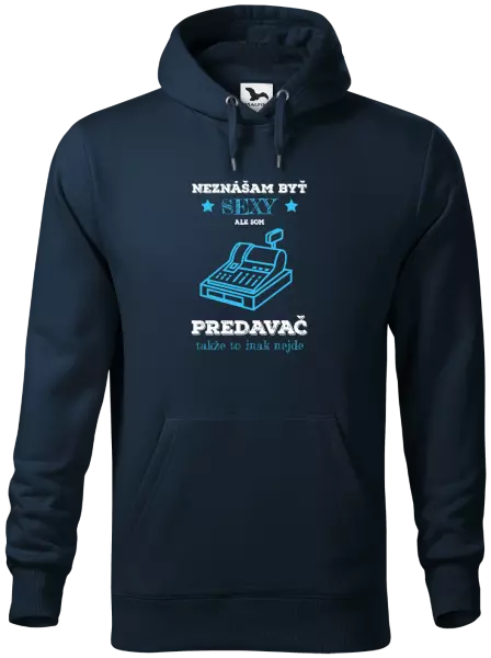 Pánska mikina Neznášam byť sexy, ale som predavač