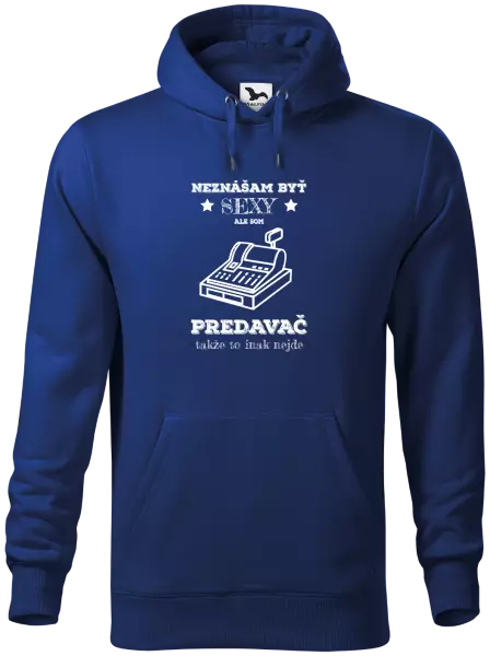 Pánska mikina Neznášam byť sexy, ale som predavač