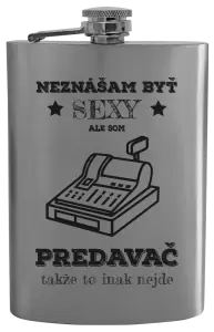Ploskačka Neznášam byť sexy, ale som predavač