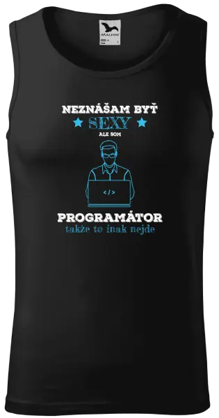 Pánske tielko Neznášam byť sexy, ale som programátor