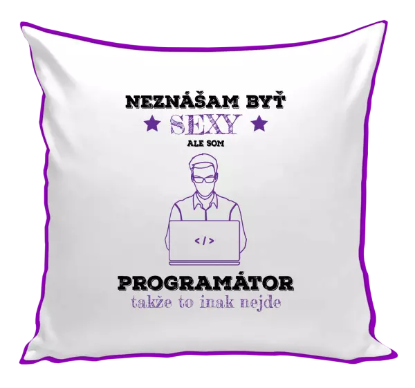 Vankúš Neznášam byť sexy, ale som programátor