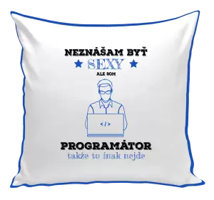 Vankúš Neznášam byť sexy, ale som programátor