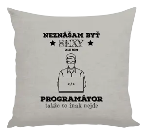 Vankúš Neznášam byť sexy, ale som programátor