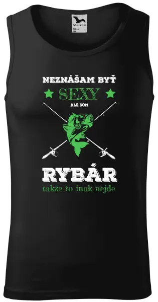 Pánske tielko Neznášam byť sexy, ale som rybár