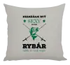Vankúš Neznášam byť sexy, ale som rybár