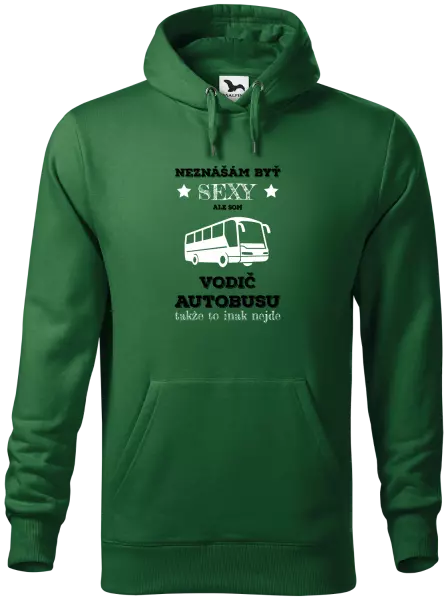 Pánska mikina Neznášám byť sexy, ale som vodič autobusu