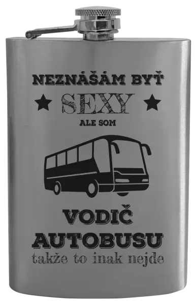 Ploskačka Neznášám byť sexy, ale som vodič autobusu